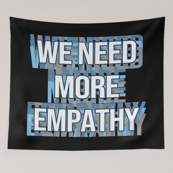 Item preview, we need more empathy designed and sold by MOONINSPIRATION.