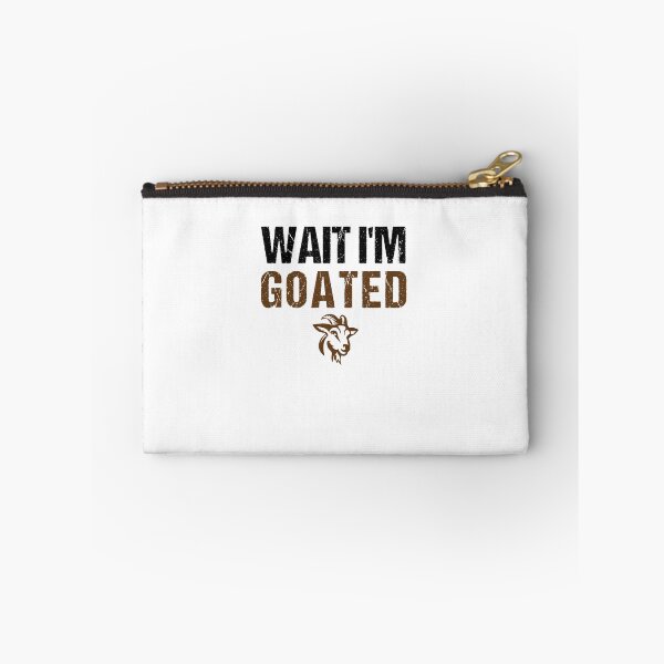 Item preview, Wait I'm Goated Funny Meme designed and sold by midodesign20.