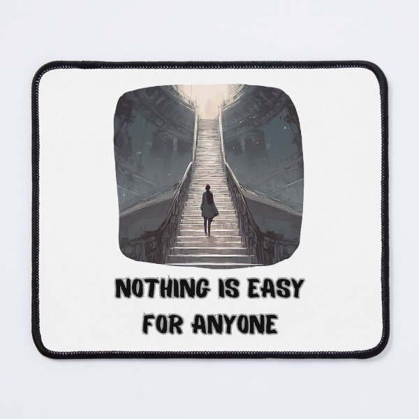 Item preview, Nothing Is Easy For Anyone designed and sold by Art Intelligence.