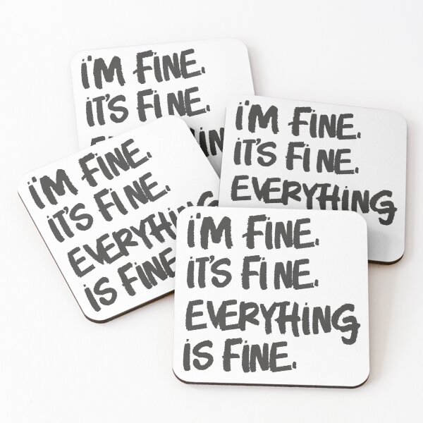 Item preview, I’m fine. It’s fine. Everything is fine.  designed and sold by Angry Swan Designs.