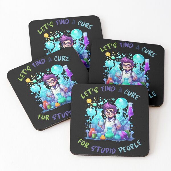 Item preview, Let's Find A Cure For Stupid People. Funny Gifts For Alchemists 2/2 designed and sold by MatSatArt.