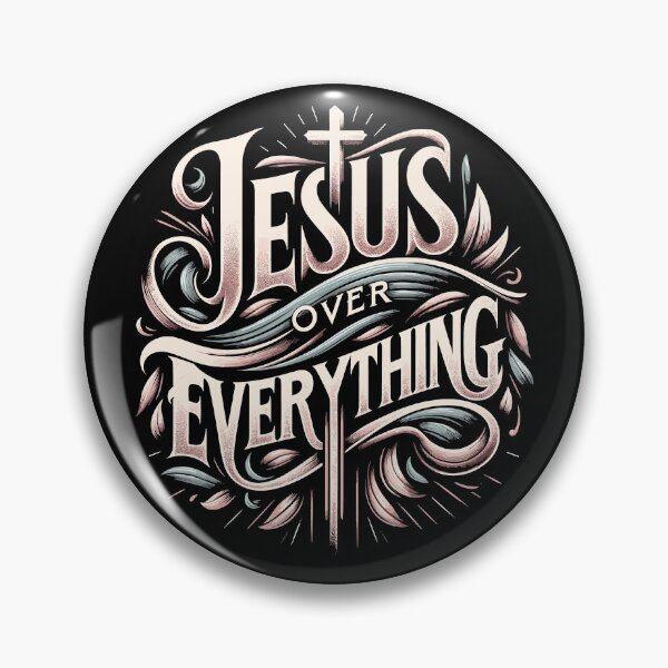 Item preview, Jesus Over Every Thing Design For Christians designed and sold by SubtleSplit.