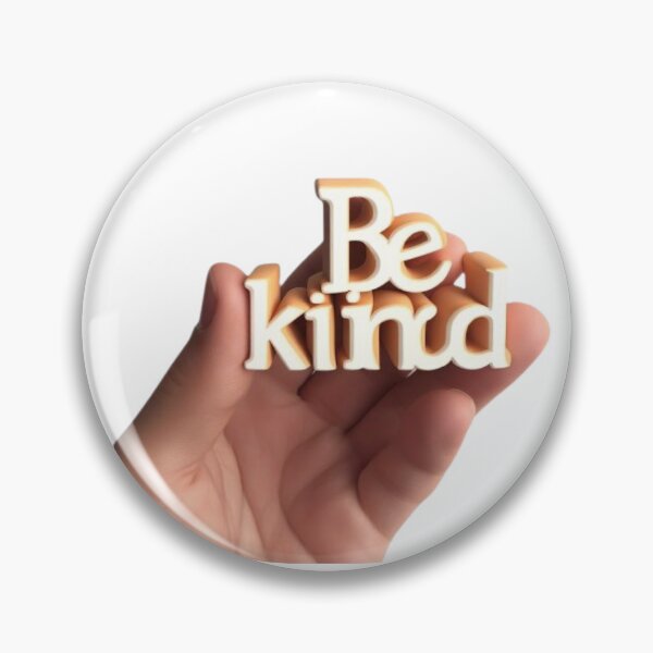 Item preview, Be Kind: The World Needs More Kindness, Be the Change You Want to See in the World: Start by Being Kind designed and sold by bkbh.