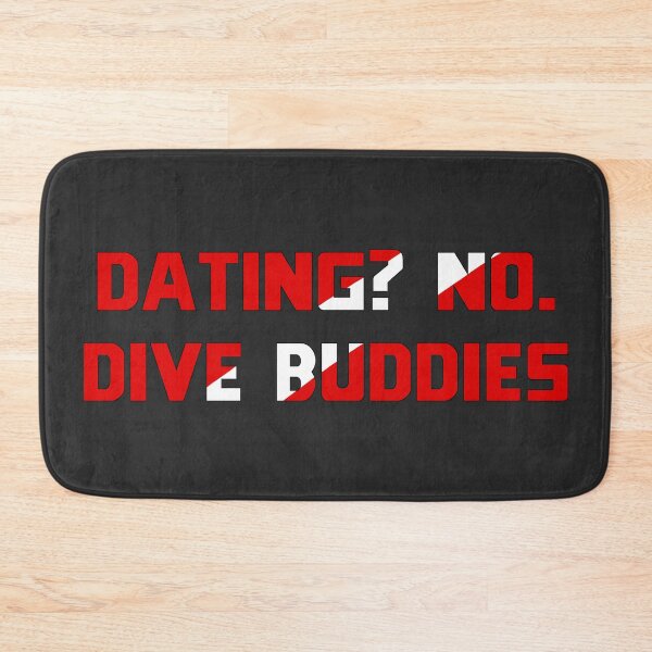 Item preview, Dating? No. Dive Buddies SCUBA designed and sold by havensea.