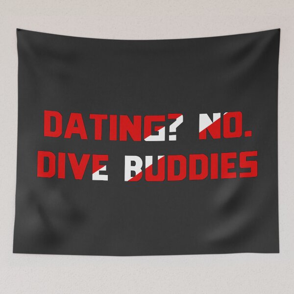 Item preview, Dating? No. Dive Buddies SCUBA designed and sold by havensea.