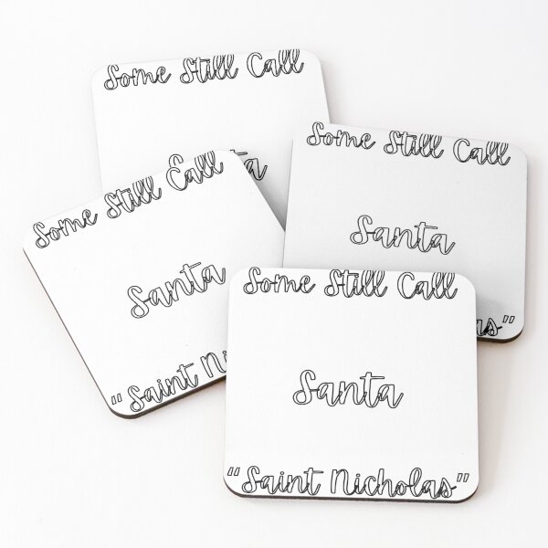 Item preview, Some still call Santa “Saint Nicholas” / T-Shirt typo Designs designed and sold by GlamochiC0.