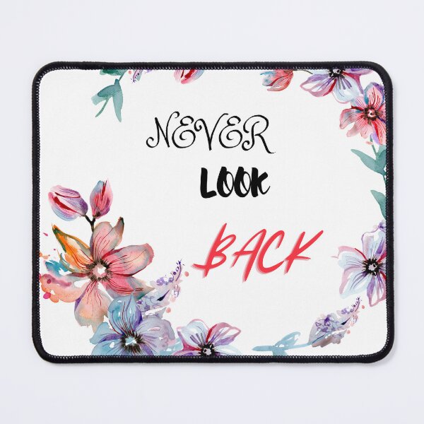 Item preview, NEVER LOOK BACK designed and sold by Cool-nd-Stylish.