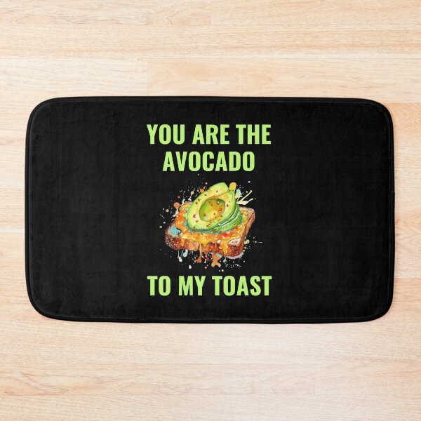 Item preview, You Are The Avocado To My Toast designed and sold by ArtByAdrianna.