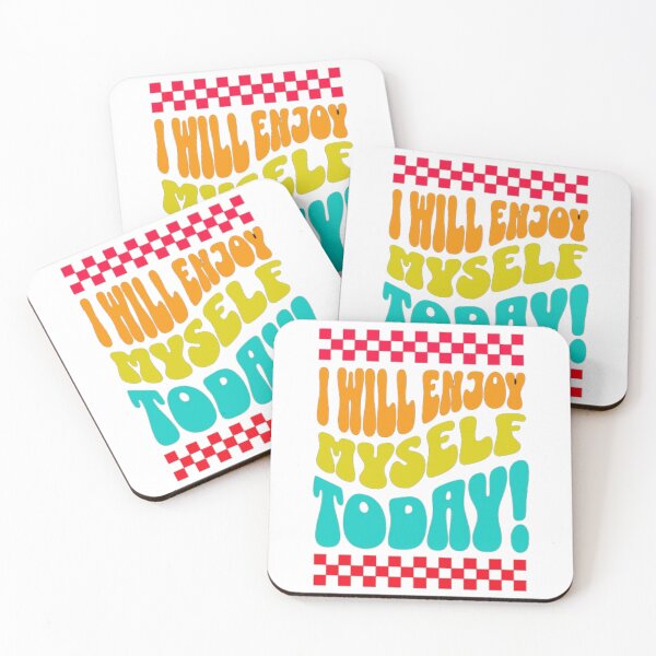 Item preview, I will enjoy myself today designed and sold by jonmobo.
