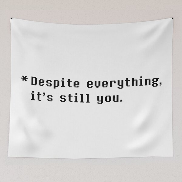 Item preview, Despite everything, it's still you (Black) designed and sold by havensea.