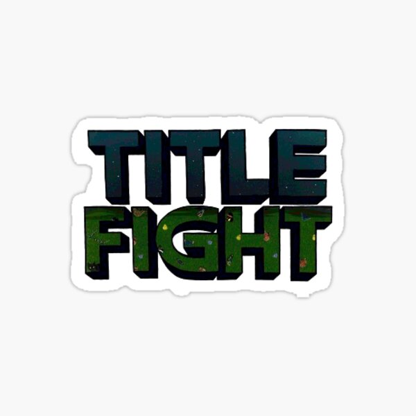 Item preview, title fight sticker designed and sold by MERCOID.