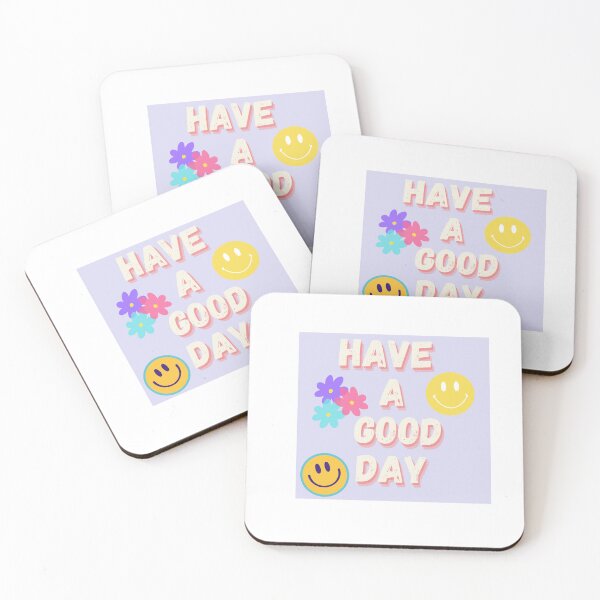 Item preview, Have a good day designed and sold by *XO*.