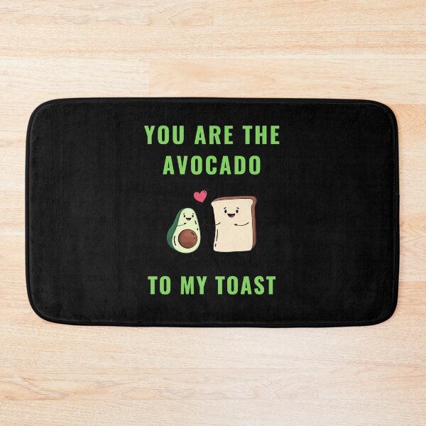 Item preview, You Are The Avocado To My Toast designed and sold by ArtByAdrianna.