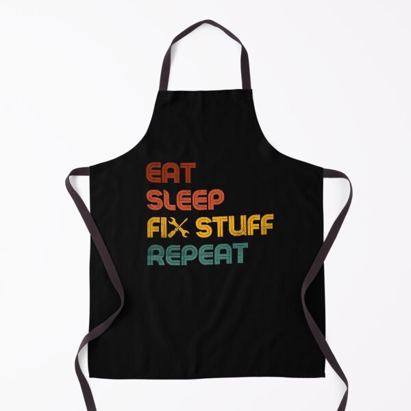 Item preview, Vintage Eat Sleep Fix Stuff Repeat Funny Handyman Repairman Mechanic Repair Worker Technician Fixologist Fixer designed and sold by Moremonclub.