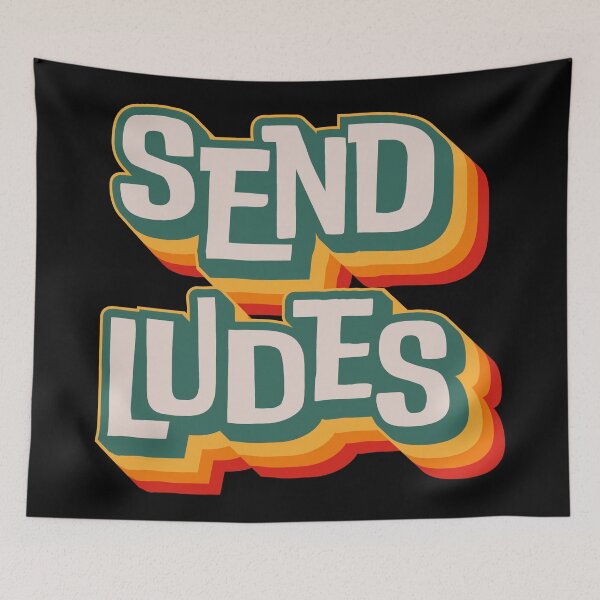 Item preview, Send Ludes designed and sold by Texterns.