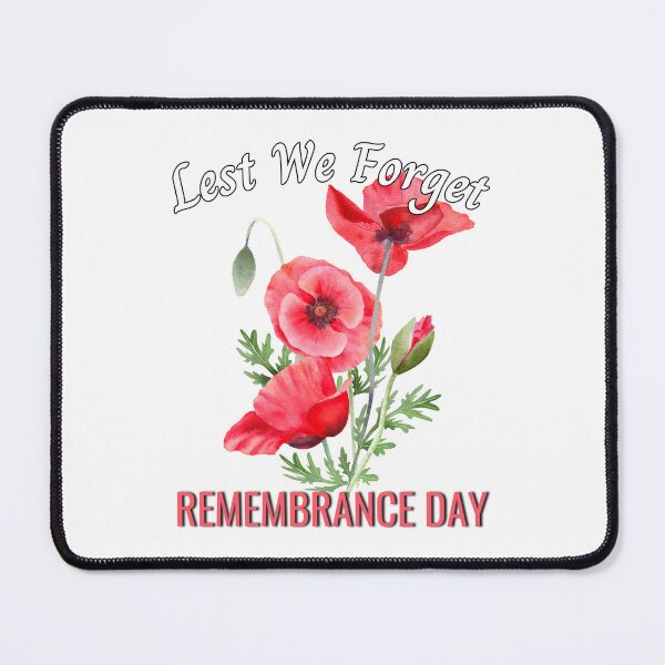 Item preview, Lest We Forget Remembrance Day Poppy Day 11th November designed and sold by TeeGrafi.