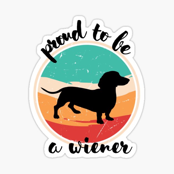 Item preview, Proud Dachshund Wiener Dog designed and sold by cadstudios.