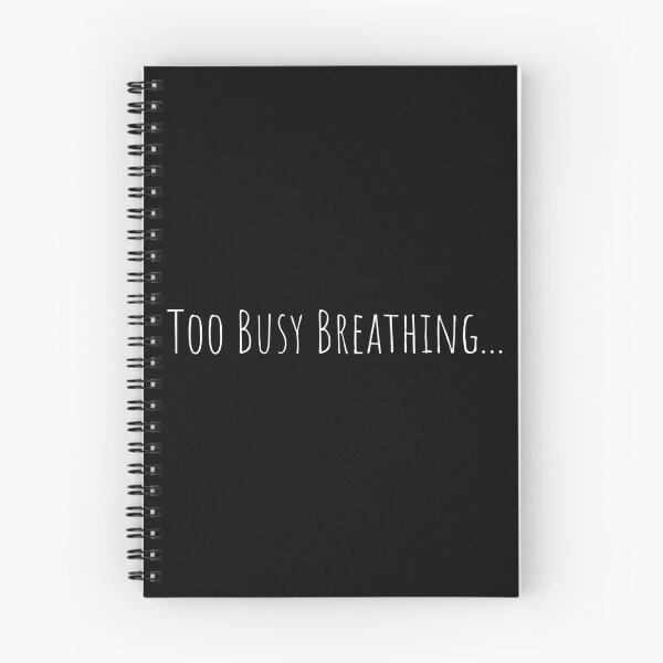Item preview, Too Busy Breathing designed and sold by HadesHelm.