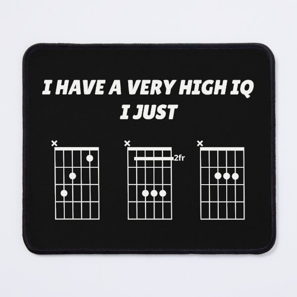Item preview, I Have A Very High IQ, I Just CBA (guitar chords) designed and sold by guvnaguitars.