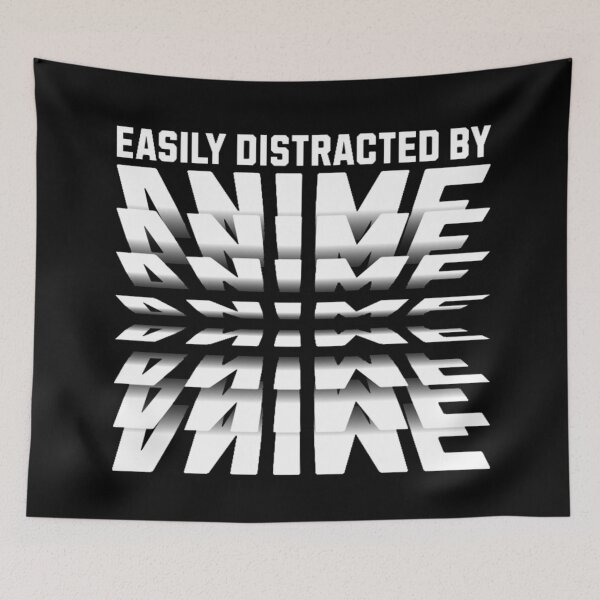 Item preview, Easily Distracted By Anime 01 designed and sold by MtnTopAnime.