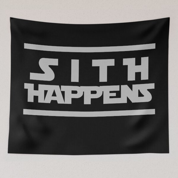 Item preview, The SITH HAPPENS Design 2 designed and sold by LuizSilva1983.