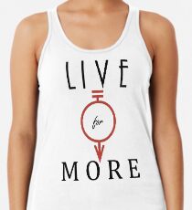 Leben für mehr - rotes steigendes Zitat-T-Shirt Racerback Tank Top