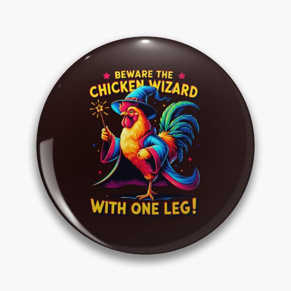 Item preview, Beware the Chicken Wizard With One Leg designed and sold by CoolCrazyQuirky.
