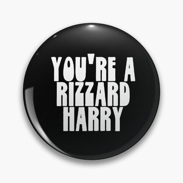 Item preview, You're a Rizzard, Harry Funny W Rizz Rizzler Meme designed and sold by reg5500.