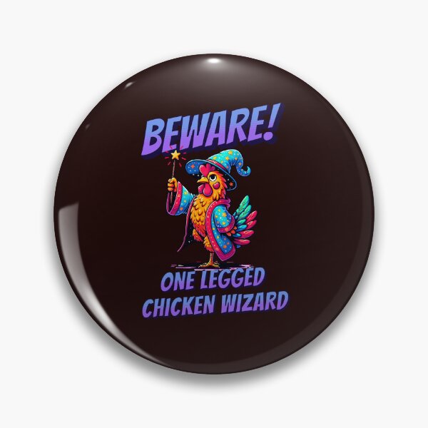 Item preview, Beware the One Legged Chicken Wizard designed and sold by CoolCrazyQuirky.