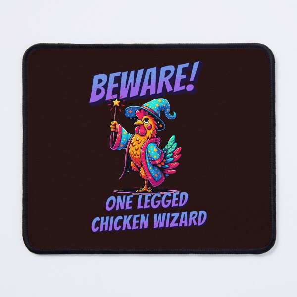Item preview, Beware the One Legged Chicken Wizard designed and sold by CoolCrazyQuirky.