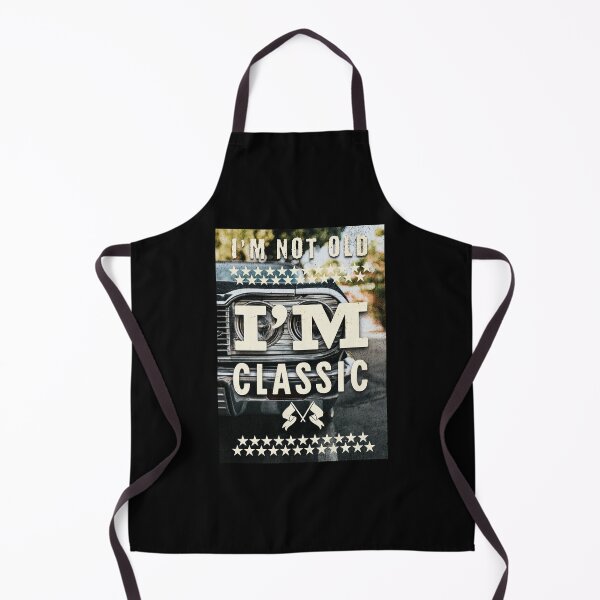 Item preview, I'm Not Old, I'm Classic designed and sold by LifestylesUnlim.