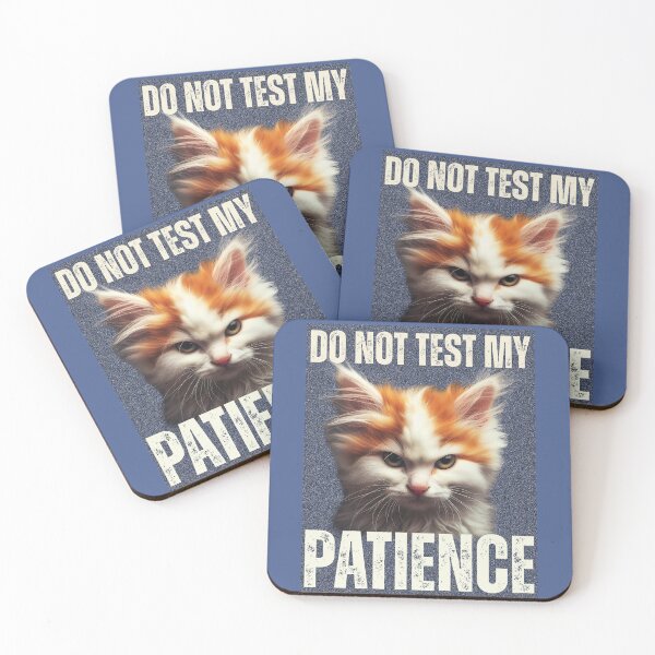 Item preview, Cute, but ANGRY cat on the verge of losing it, do not test my patience designed and sold by Moe-Hagag.