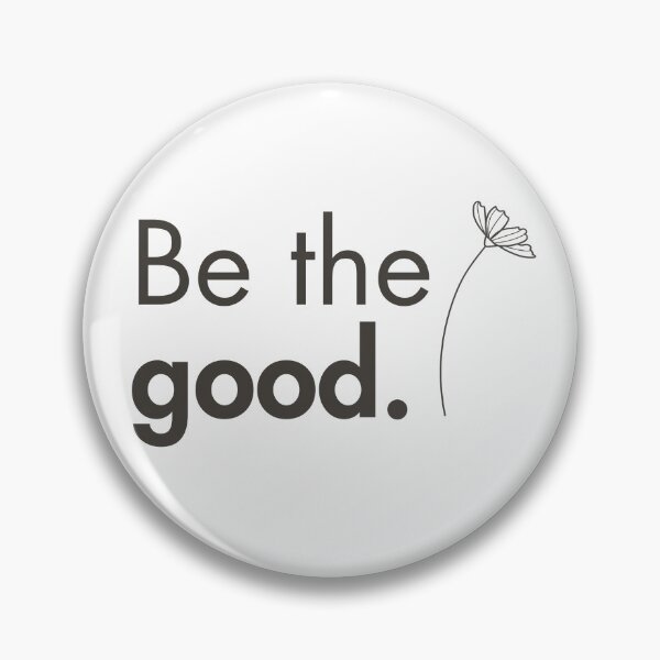 Item preview, Be the good v2 designed and sold by BETHE-DESIGNS.