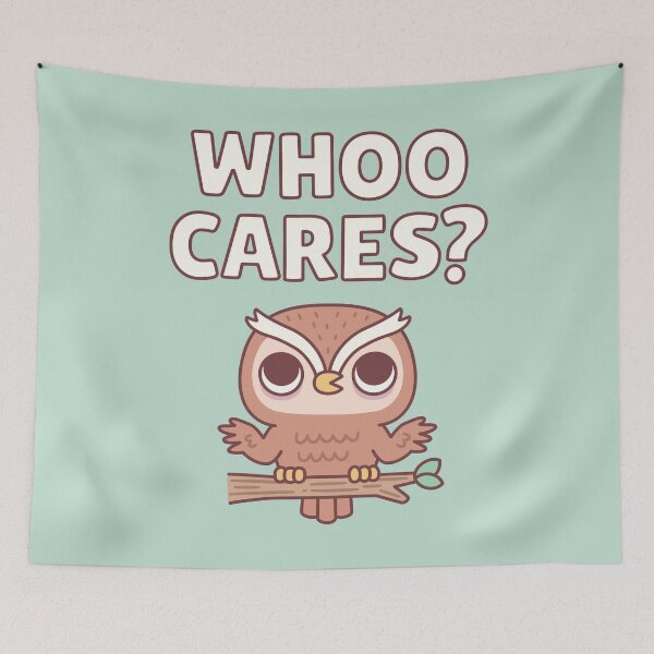Item preview, Cute Owl Shrugs Whoo Cares Funny Pun designed and sold by rustydoodle.