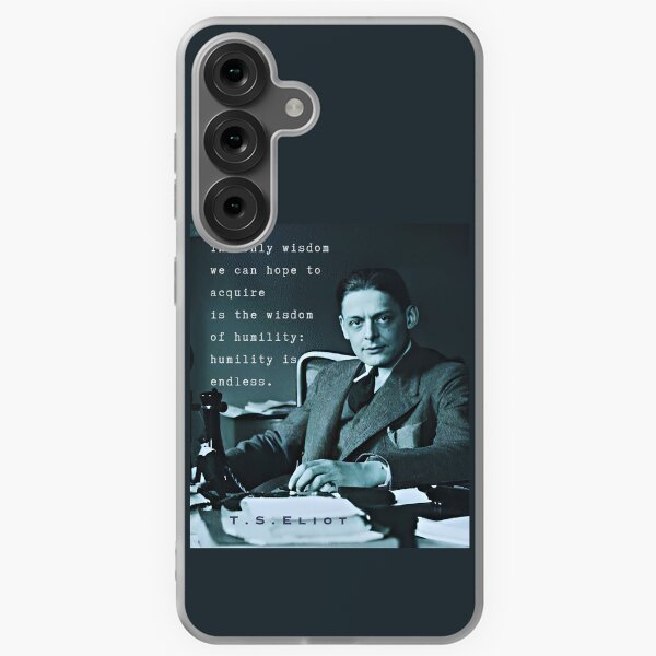 Item preview, Copy of T.S. Eliot portrait & quote: The only wisdom we can hope to acquire Is the wisdom of humility: humility is endless. designed and sold by artbleed.
