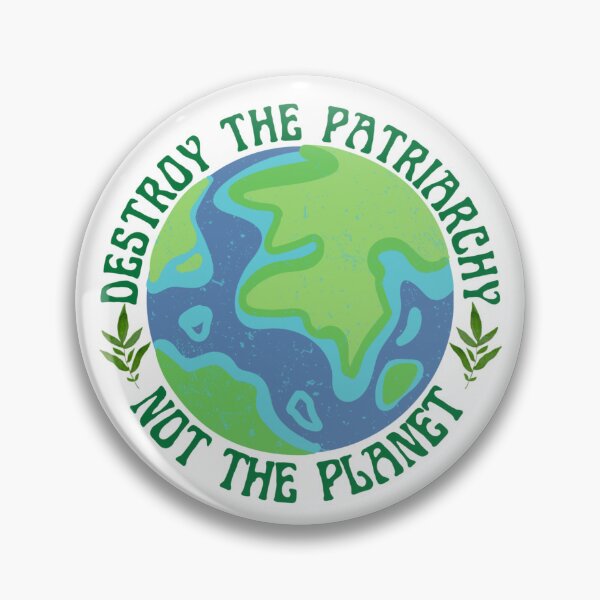Item preview, Destroy the Patriarchy, Not the Planet designed and sold by elizabethconto.
