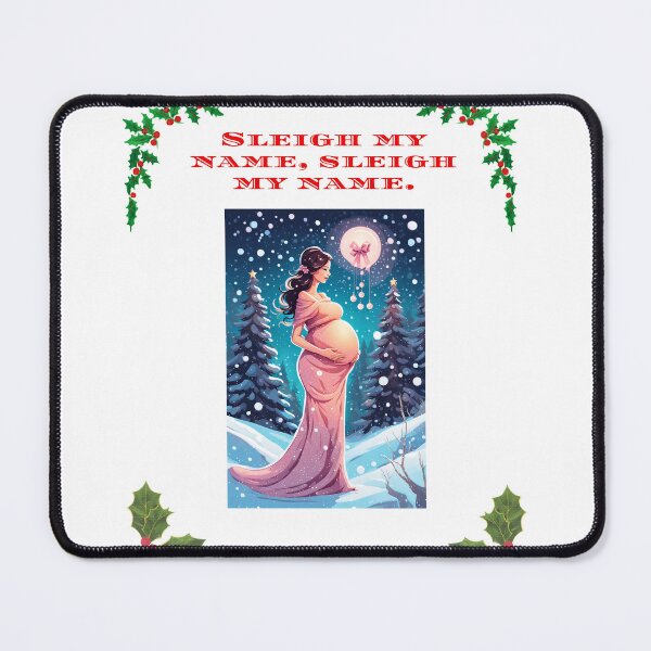 Item preview, Sleigh my name, sleigh my name. designed and sold by Mechanical-Artt.