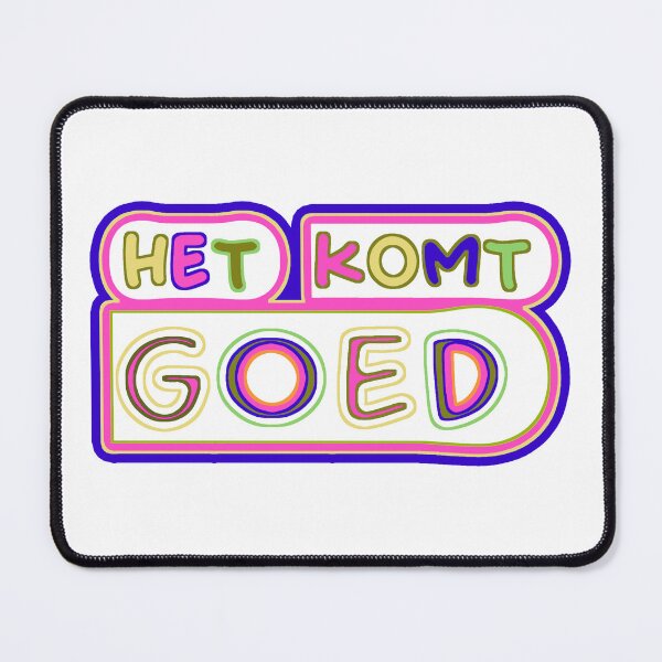 Item preview, Het komt goed designed and sold by trudette.