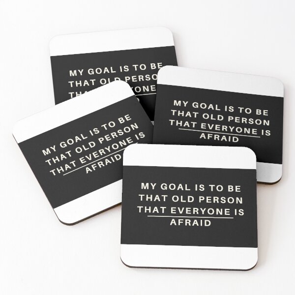 Item preview, My Goal Is To Be That Old Person That Everyone Is Afraid black Signboard  designed and sold by Foryoubroshirt.