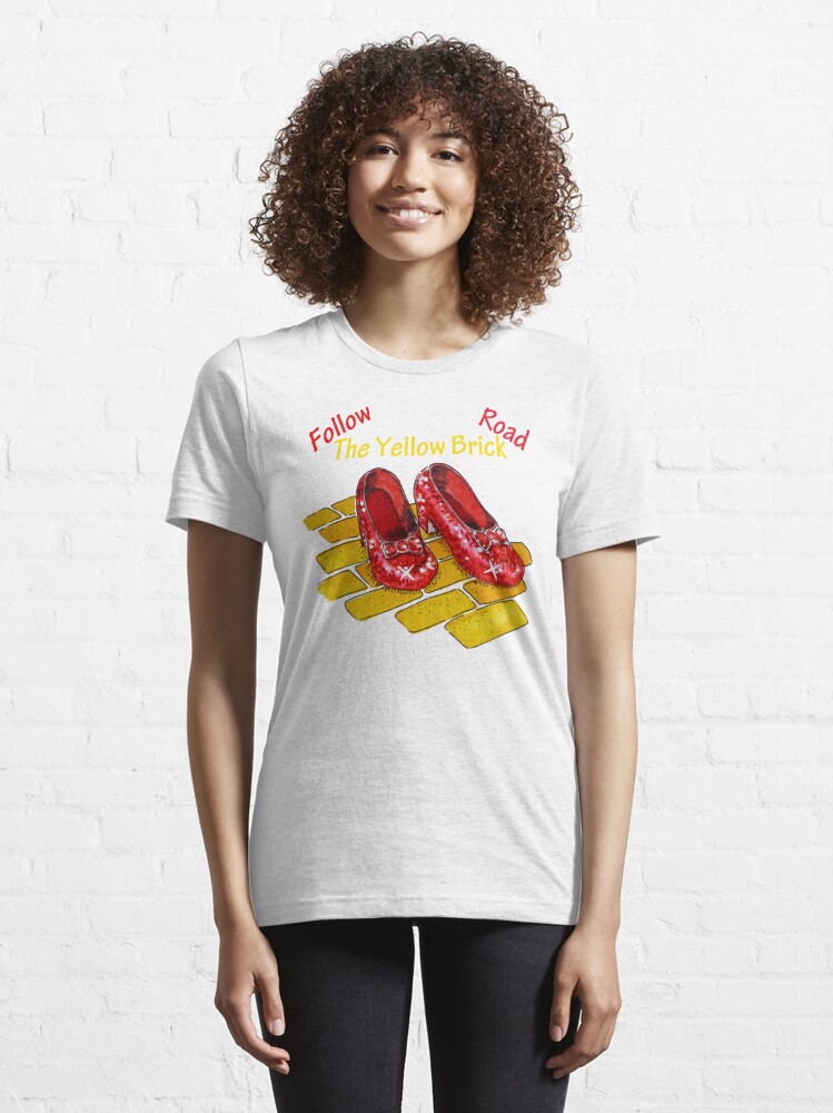 Follow The Yellow Brick Road Ruby Slippers Wizard of Oz T-Shirt