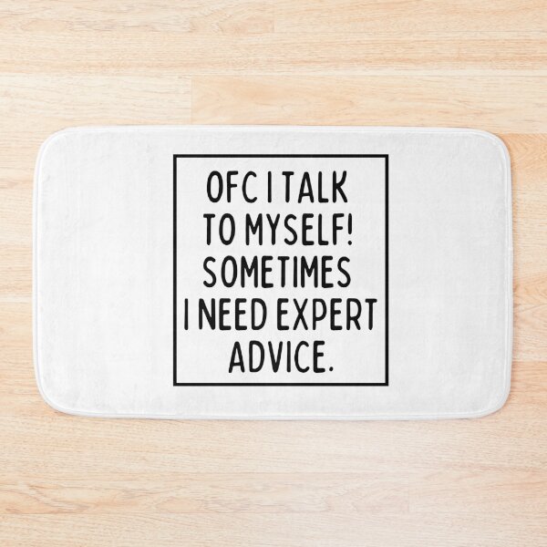 Item preview, Ofc I talk to myself! Sometimes, I need expert advice. designed and sold by mksjr.
