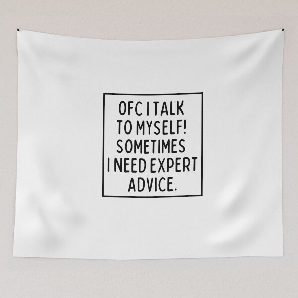 Item preview, Ofc I talk to myself! Sometimes, I need expert advice. designed and sold by mksjr.