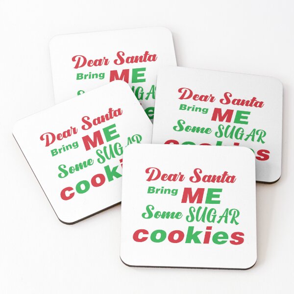 Item preview, Dear Santa bring me some sugar cookies designed and sold by Josie37.