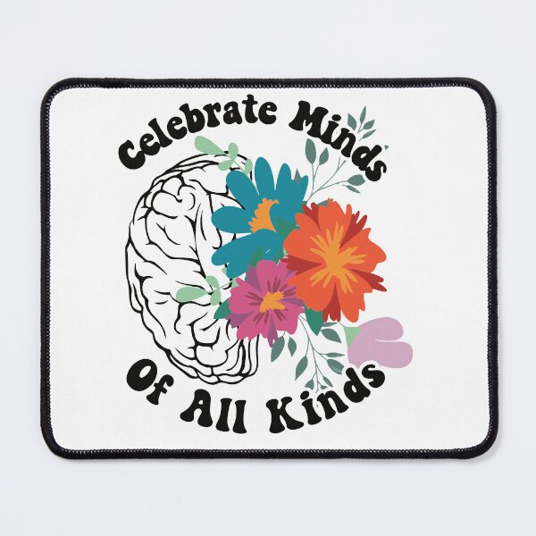 Item preview, Celebrate Minds of All Kinds, Inclusion Equity Equality, Floral Brain, Special Ed Teacher Social Worker ABA designed and sold by behindthefacts.