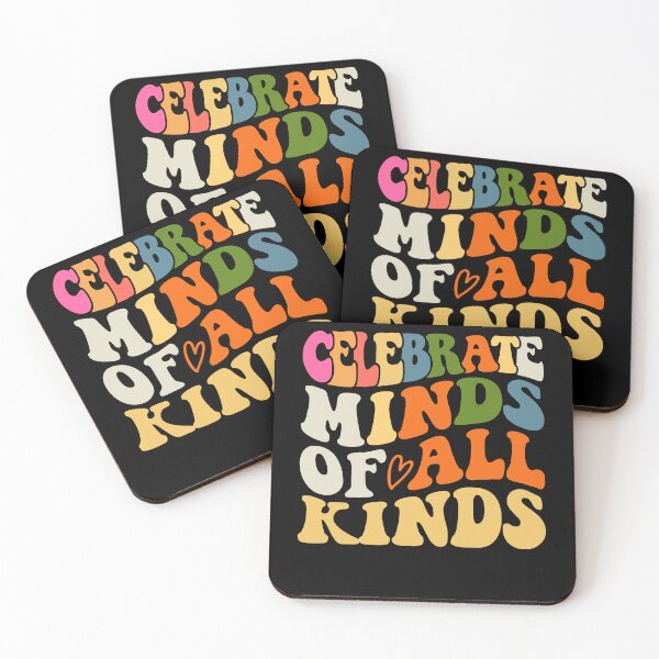 Item preview, Celebrate Minds of All Kinds, Inclusion Equity Equality, Brain Neurodiversity, Special Ed Teacher Social Worker Special Needs Mom ABA designed and sold by behindthefacts.