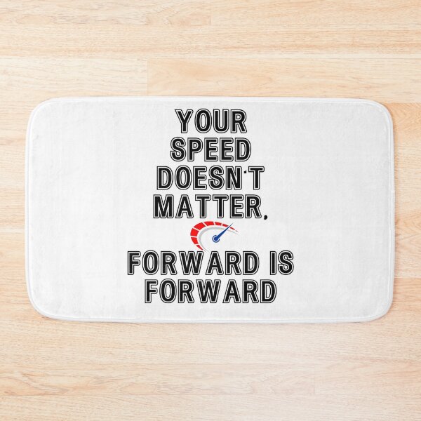Item preview, Your speed does not matter, forward is forward designed and sold by Gevover.