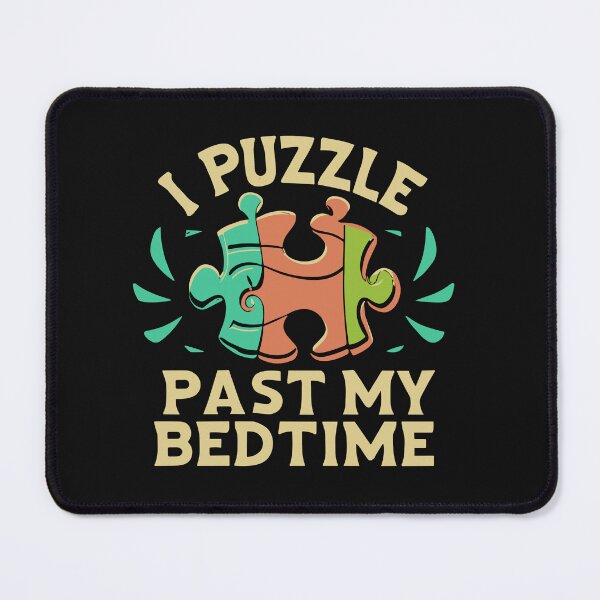 Item preview, Jigsaw Puzzle Lover - I Puzzle Past My Bedtime designed and sold by Pitchou07.