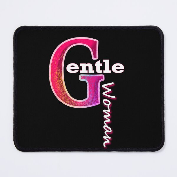 Item preview, T-shirt with the word GentleWoman.(Beautiful) designed and sold by meaningspace.