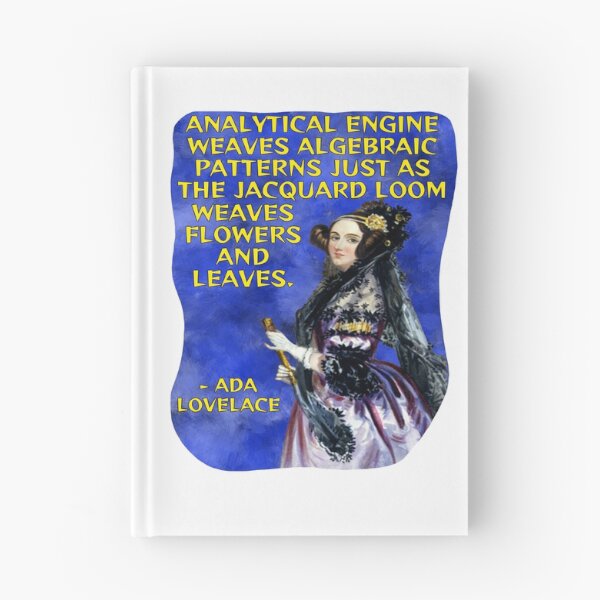 Item preview, Radical Feminist Quote - Ada Lovelace - Analytical Engine Weaves Algebraic Patterns Just As The Jacquard Loom Weaves Flowers And Leaves designed and sold by LethalPixieDust.