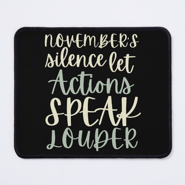 Item preview, November's Silence: Let Actions Speak Louder designed and sold by DesignDazzles.